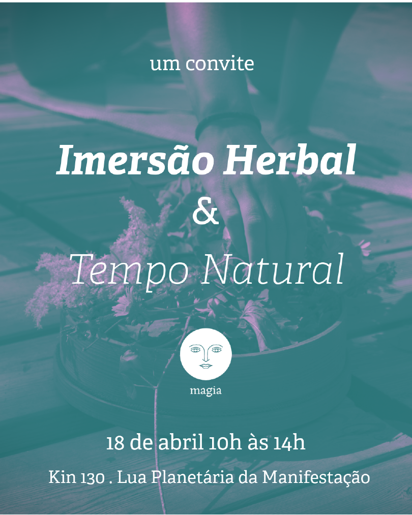 Imersão Herbal e Tempo Natural